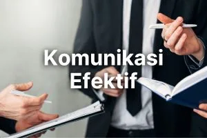 Komunikasi Efektif