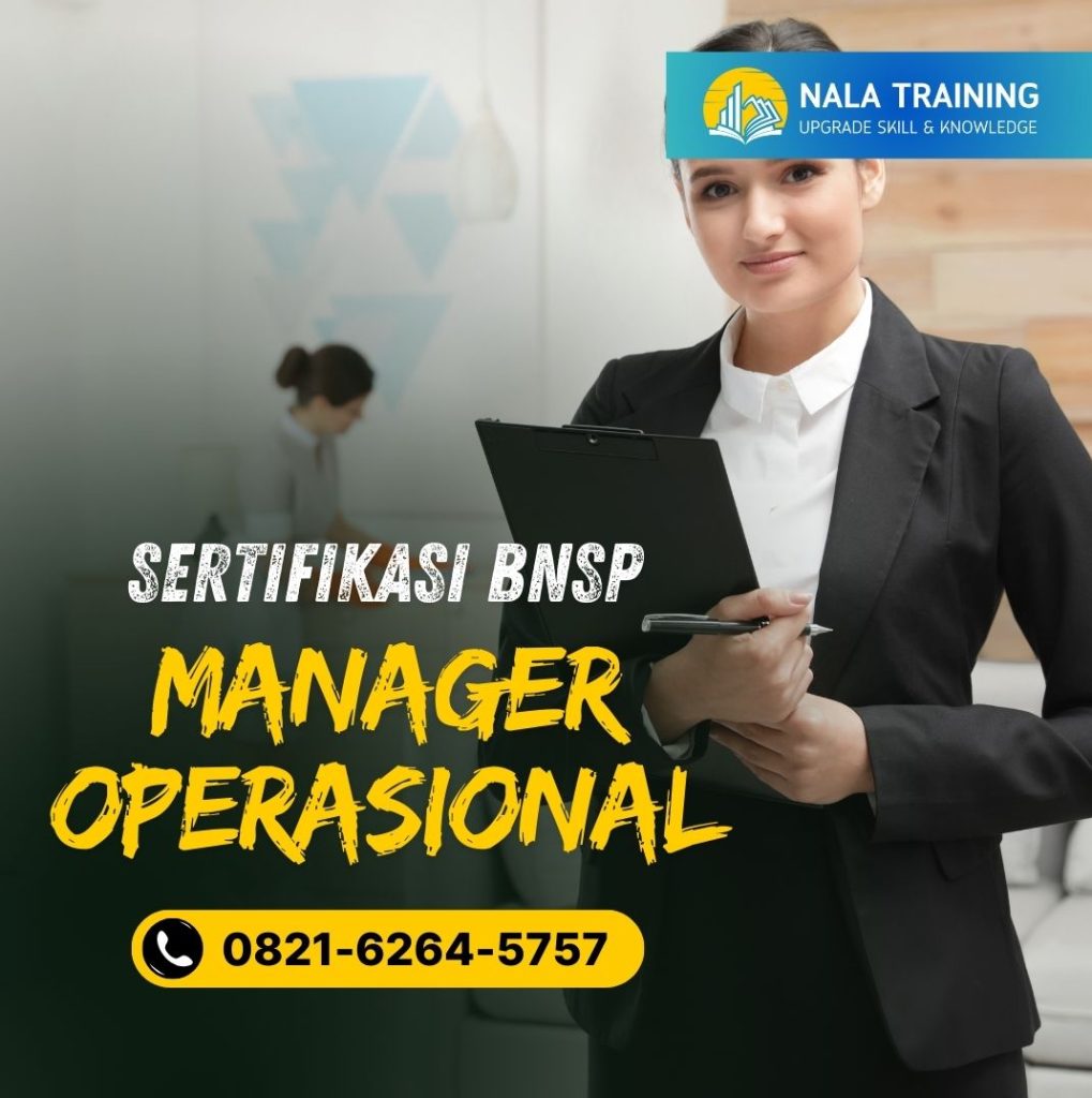 Sertifikasi BNSP Manager Operasional - 0821-6264-5757 - Nala Training