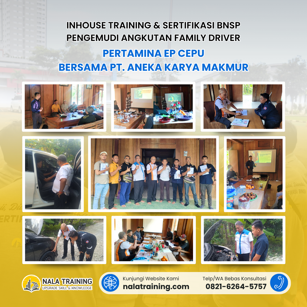 Inhouse Training & Sertifikasi BNSP Pengemudi Angkutan Family DriverPertamina EP Cepu bersama PT. Aneka Karya Makmur