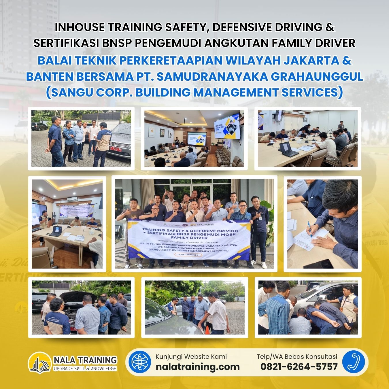 Inhouse Training Safety, Defensive Driving & Sertifikasi BNSP Pengemudi Angkutan Family Driver Balai Teknik Perkeretaapian Wilayah Jakarta & Banten bersama PT. Samudranayaka Grahaunggul (Sangu Cor