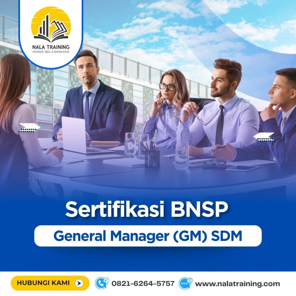Sertifikasi BNSP General Manager (GM) SDM _ 0821-6264-5757 _ NALA TRAINING