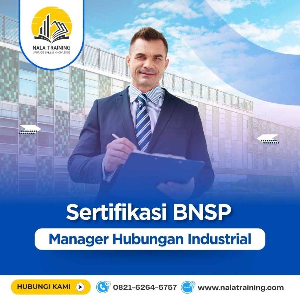Sertifikasi BNSP Manager Hubungan Industrial _ 0821-6264-5757 _ NALA TRAINING