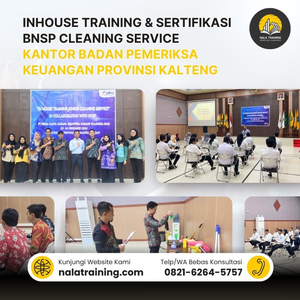 Inhouse Training & Sertifikasi BNSP Cleaning Service Kantor Badan Pemeriksa Keuangan Provinsi KalTENG