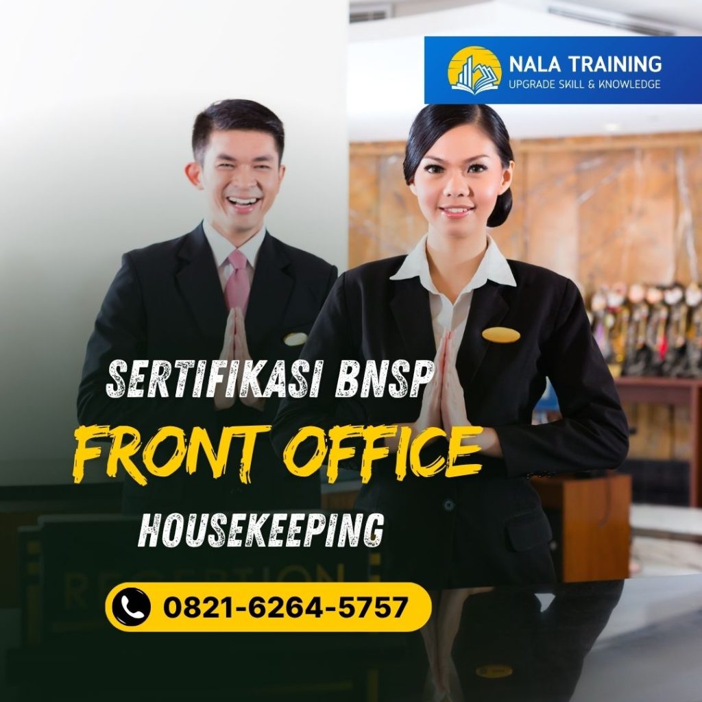 Sertifikasi BNSP Front Office Housekeeping - 0821-6264-5757 - Nala Training