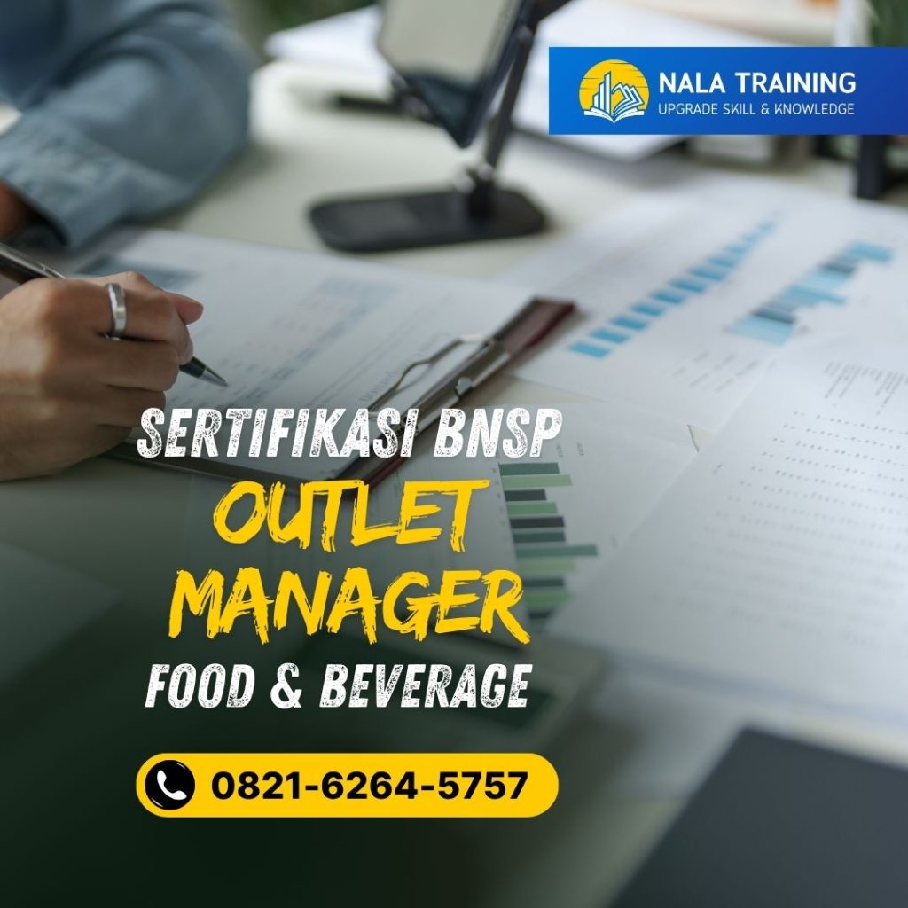 Sertifikasi BNSP Outlet Manager F&B - 0821-6264-5757 - Nala Training