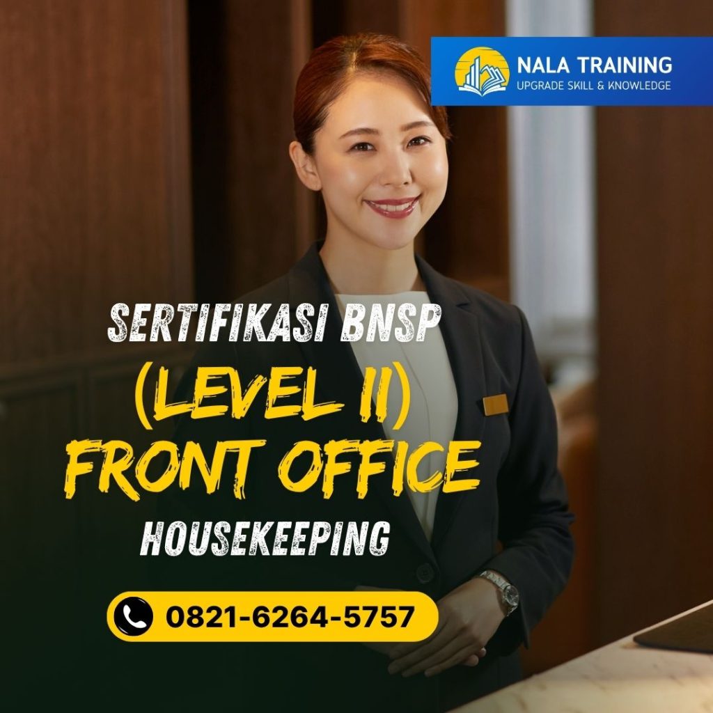 Sertifikasi BNSP (level II) Front Office Housekeeping - 0821-6264-5757 - Nala Training