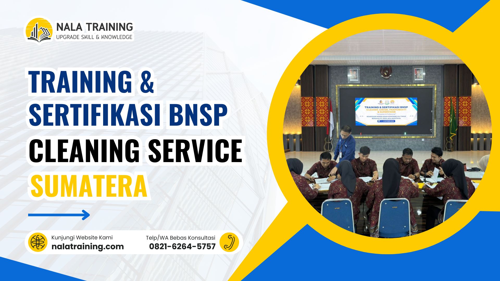 Training & Sertifikasi BNSP Cleaning Service Sumatera - 082162645757 - NALA TRAINING