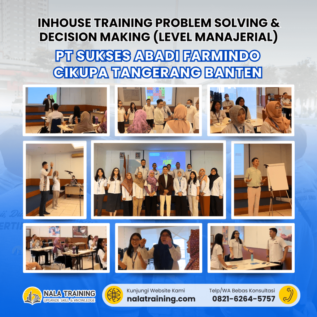 Inhouse Training Problem Solving & Decision Making (Level Manajerial) PT Sukses Abadi Farmindo Cikupa Tangerang Banten